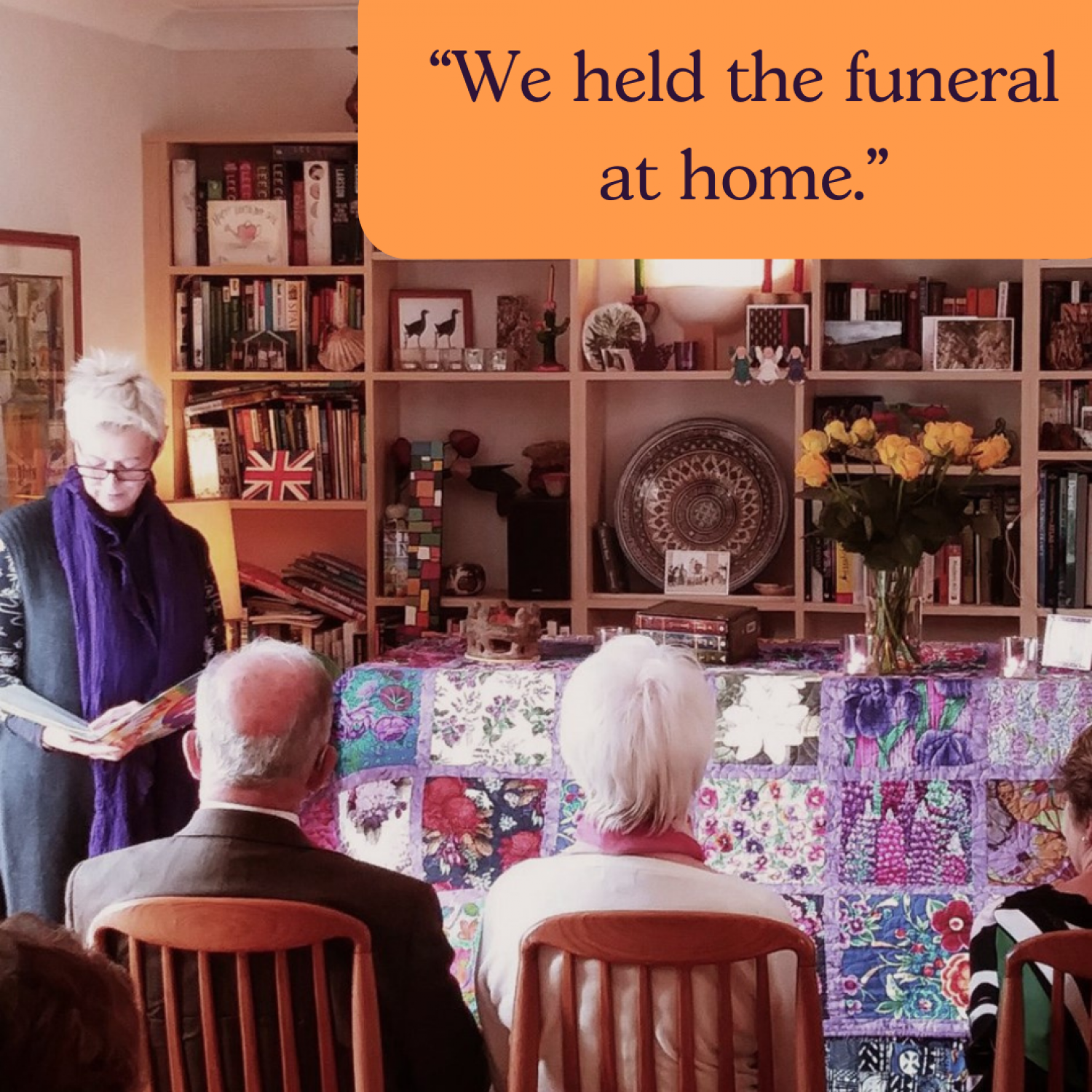 Text: We held the funeral at home. Image of Sue, white woman with glasses, at home in front of bookshelves, leading funeral.