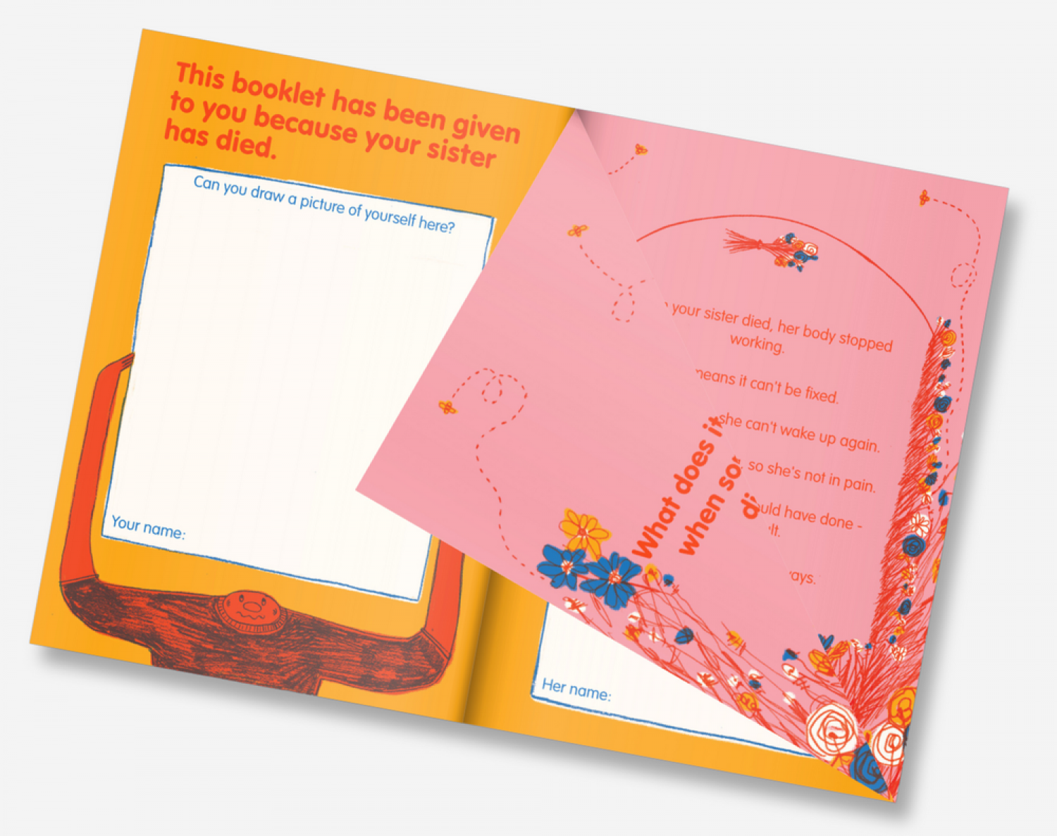 Workbook from sibling support for children whose sibling has died. Pages are open and in bright orange and pink colours.